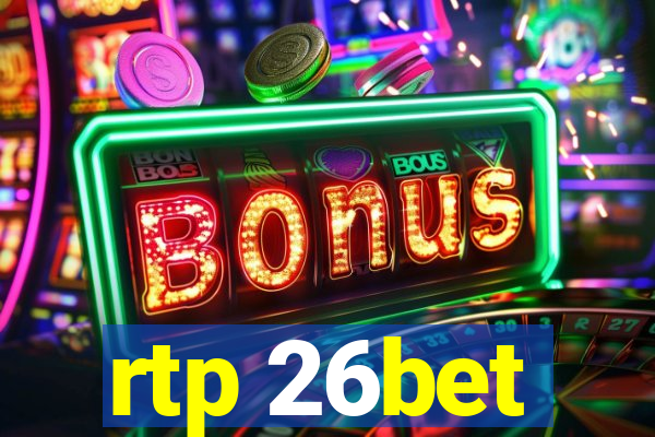 rtp 26bet